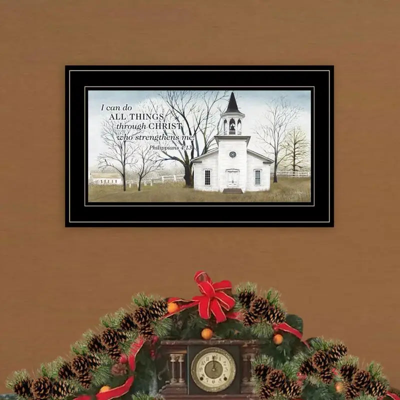 "I Can Do All Things..." Black Framed Print